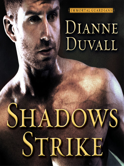 Title details for Shadows Strike by Dianne Duvall - Available